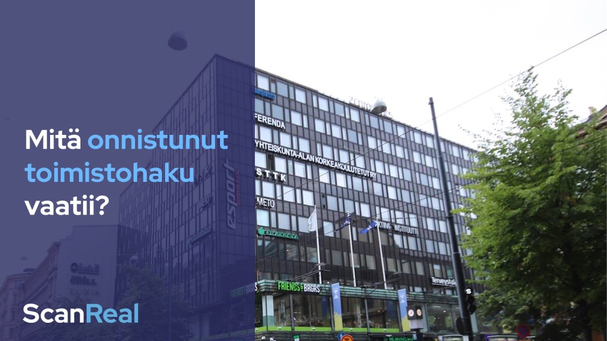 Toimistohaku: Näin löydät yrityksellesi parhaat toimitilat
